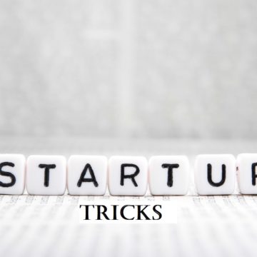 STARTUP TRICKS FOR NEW BUSINESS OWNERS